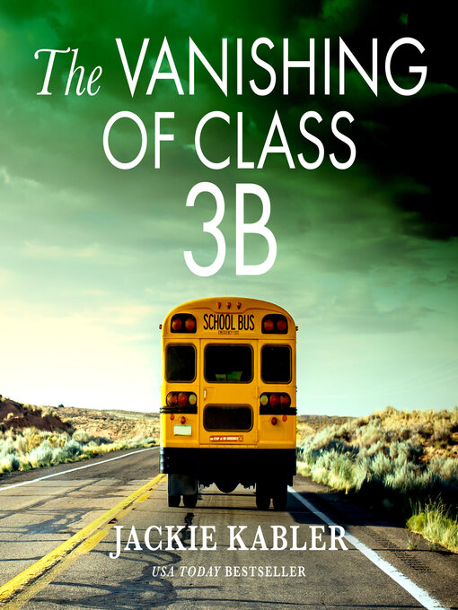 Title details for The Vanishing of Class 3B by Jackie Kabler - Available